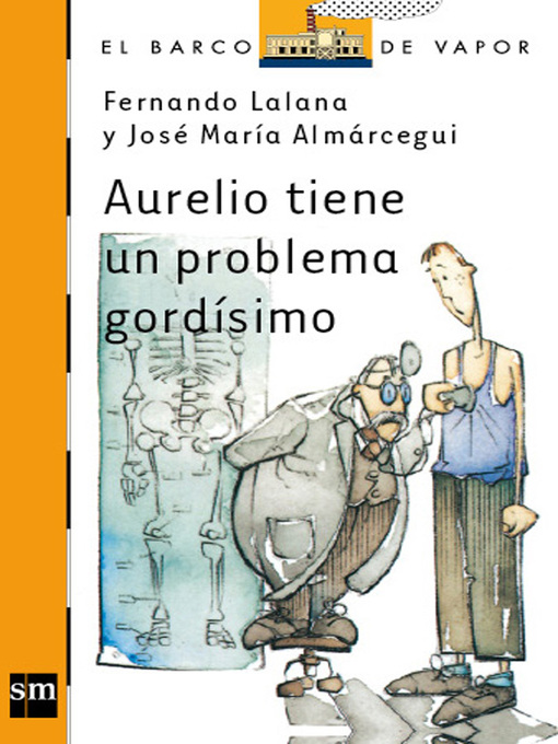 Title details for Aurelio tiene un problema gordísimo by Fernando Lalana - Available